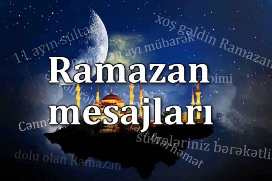 Ramazan mesajları 2023 - Ən gözəl Ramazan mesajları, Ramazan ayı ilə əlaqəli sözlər