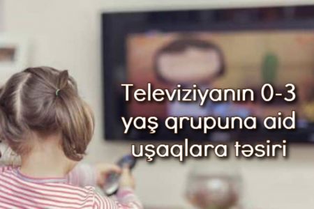 0-3 yaşlı uşaqlar və televiziya