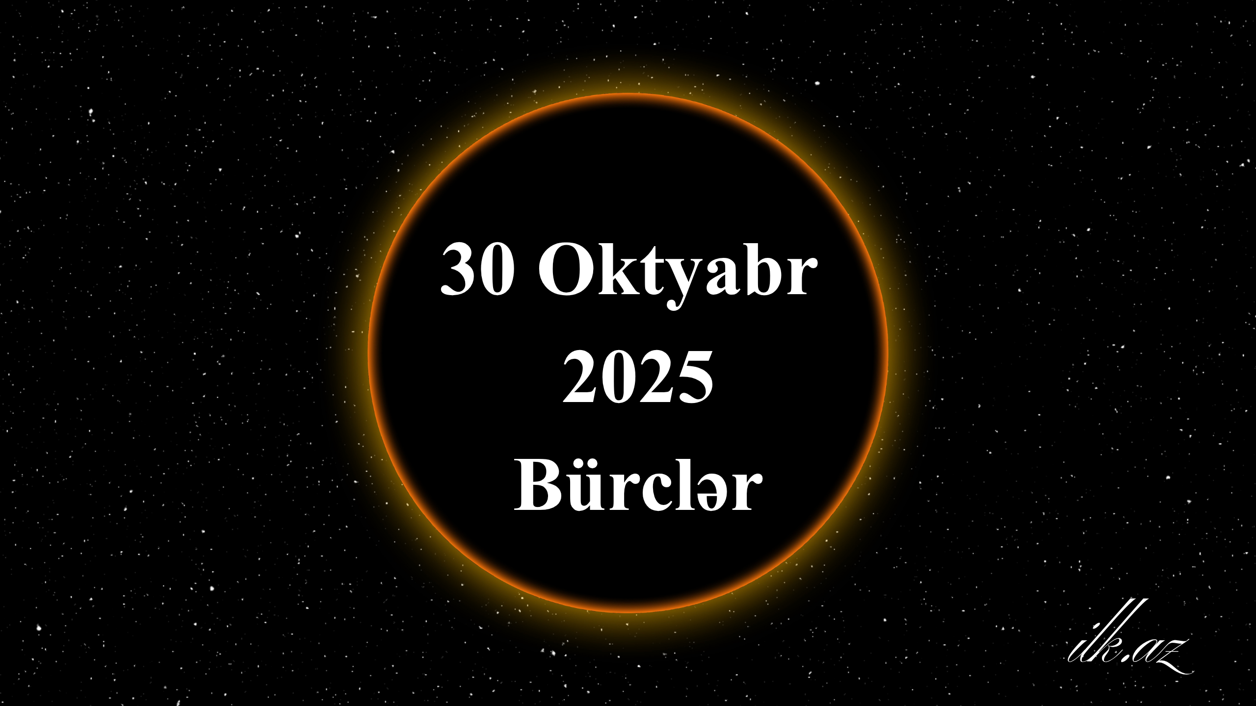 30 Oktyabr Bürclər