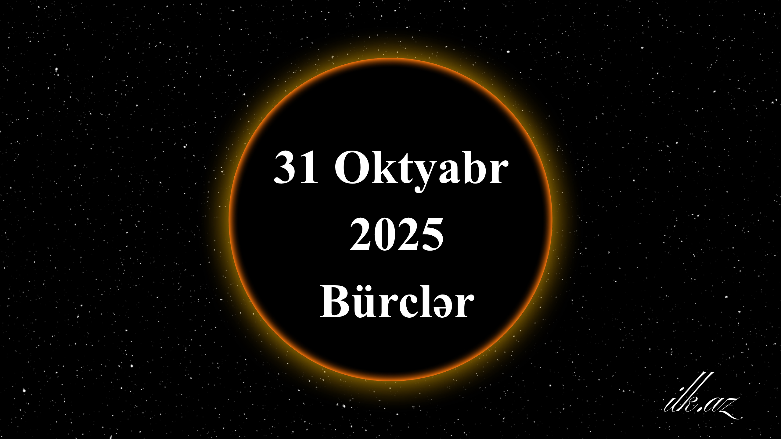 31 Oktyabr Bürclər