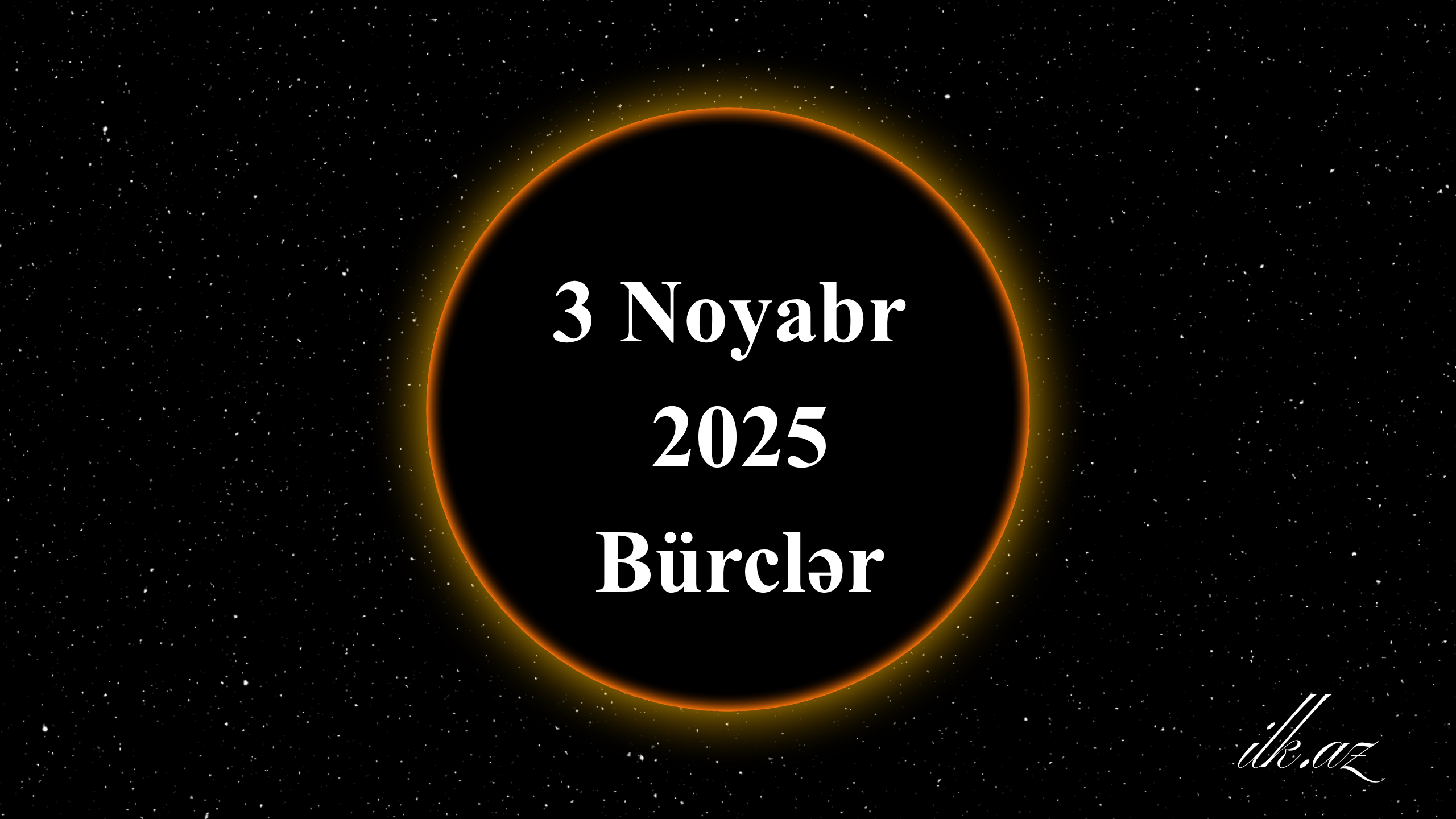 3 Noyabr Bürclər