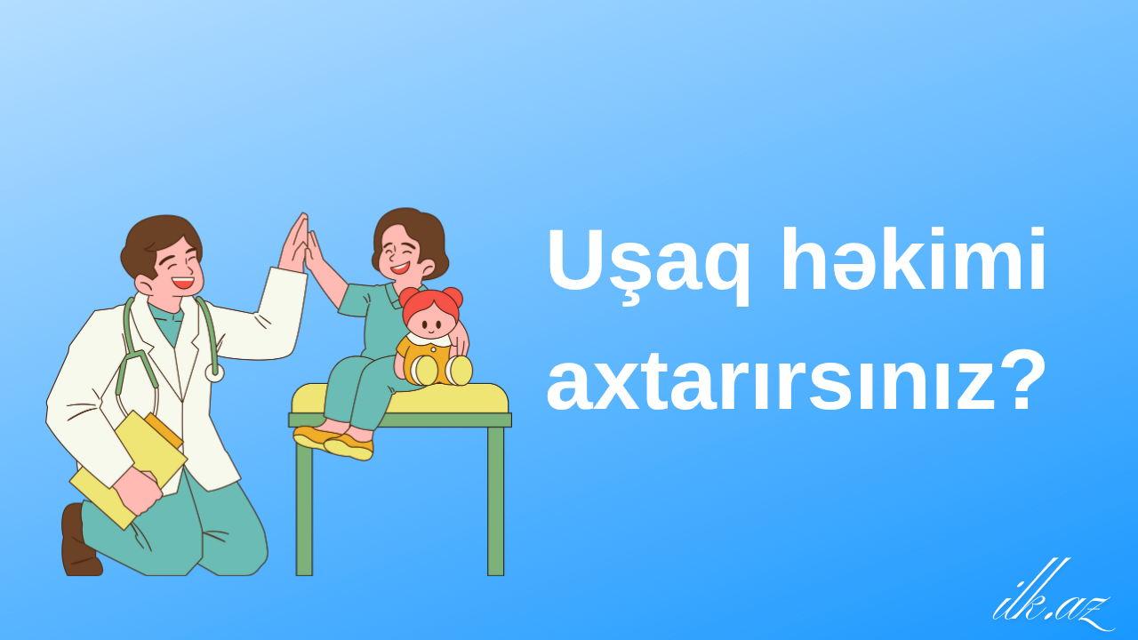 Ən yaxşı uşaq həkimi 