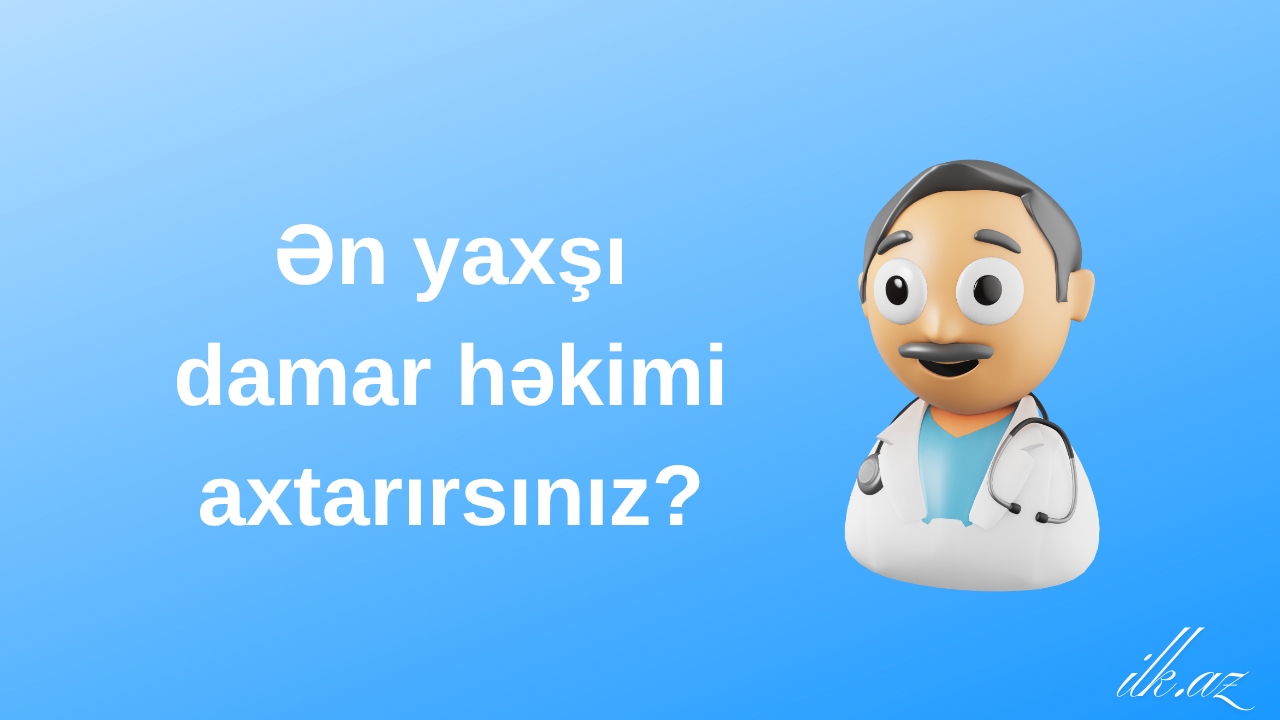 Ən yaxşı damar həkimi