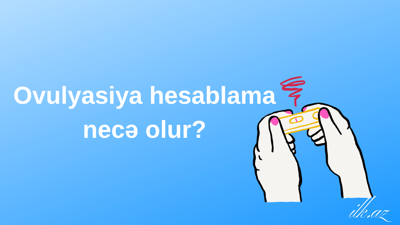 Ovulyasiya hesablama