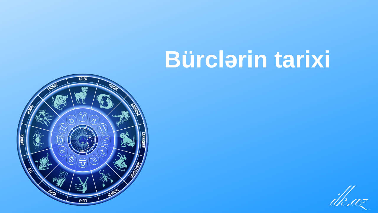 Bürclərin tarixi
