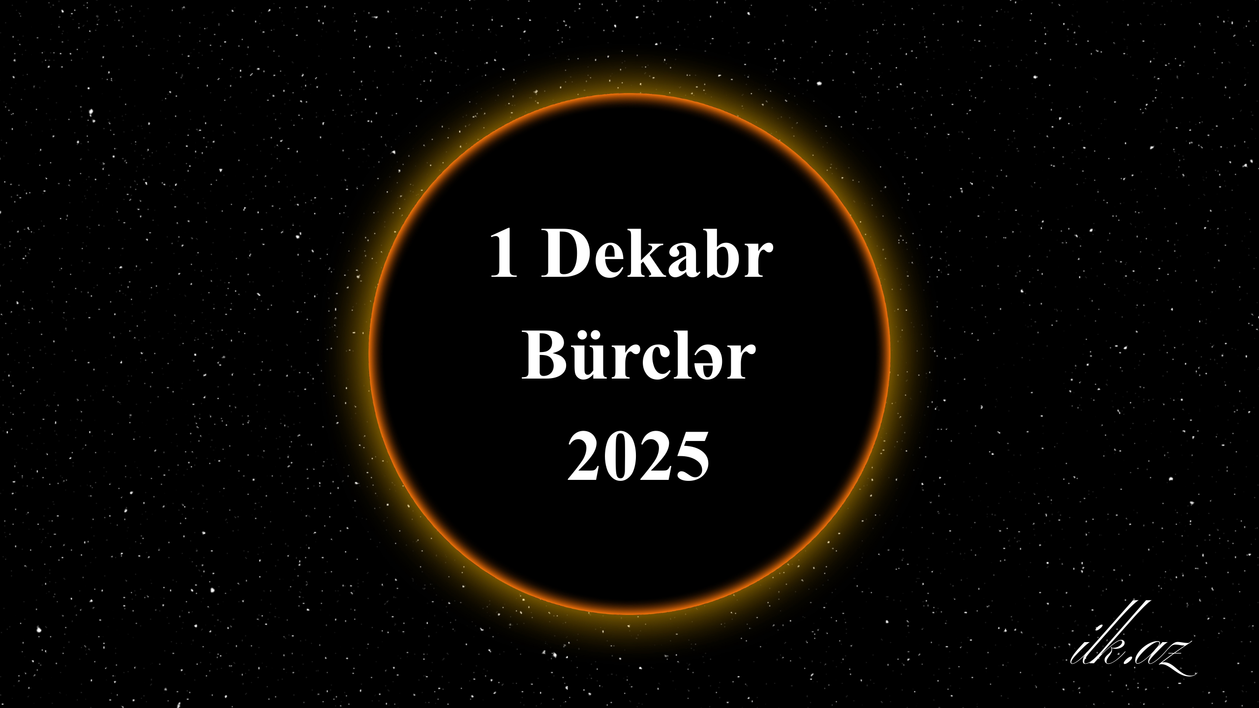 1 Dekabr Bürclər 