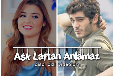 "Aşk laftan anlamaz" dizisindən 13 ədəd qısa video