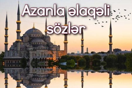 Azanla əlaqəli sözlər