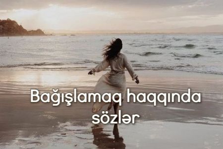 Bağışlamaq haqqında sözlər