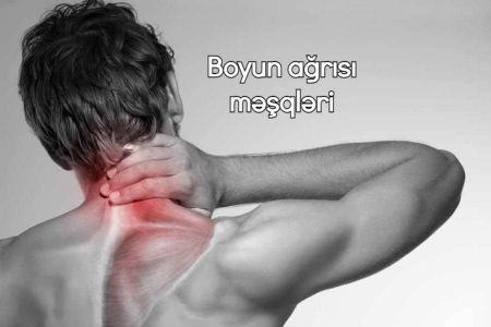 Boyun ağrısını aradan qaldırmaq üçün məşqlər hansılardır?