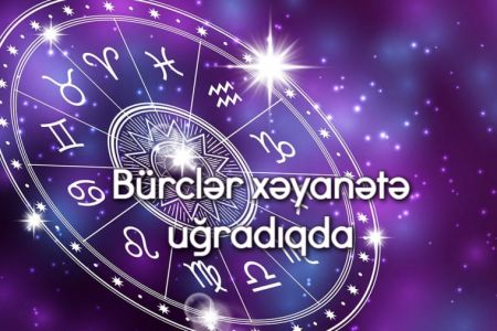 Bürclər xəyanətə uğradıqda