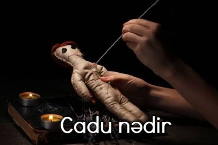 Cadu nədir, növləri və əlamətləri hansılardır?