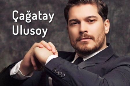 Çağatay Ulusoy haqqında 15 maraqlı məlumat