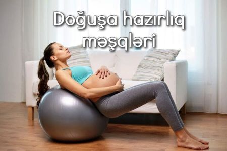 Doğuşa hazırlıq məşqlərinin əhəmiyyəti və faydaları