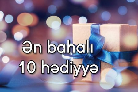 Dünyanın ən bahalı 10 hədiyyəsi