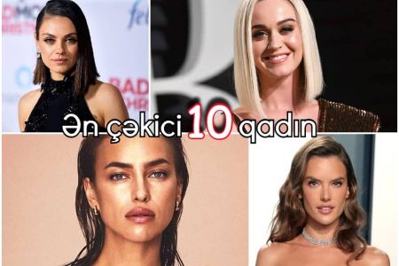 Dünyanın ən çəkici 10 qadını