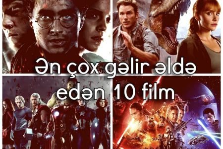 Ən çox gəlir qazanan 10 film