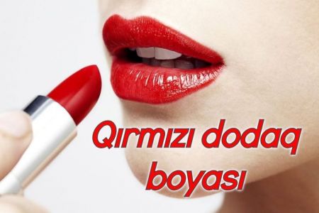 Ən qüsursuz dodaq boyası: Qırmızı dodaq boyası