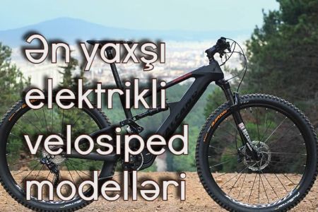 Ən yaxşı elektrikli velosiped modelləri 2021