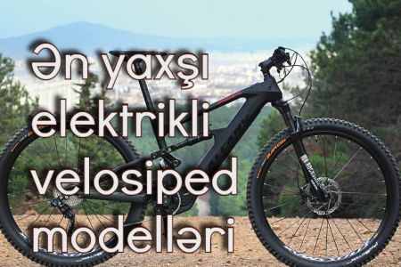 Ən yaxşı elektrikli velosiped modelləri 2021
