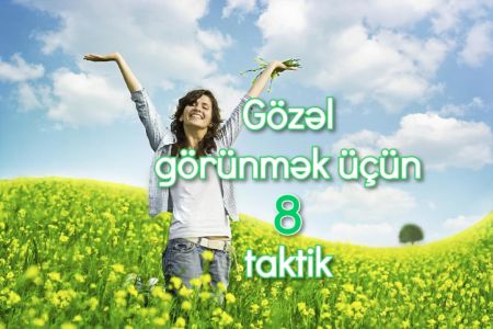 Gözəl və xoşbəxt olmağın yolları