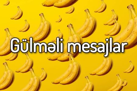 Whatsapp status üçün gülməli mesajlar 2021