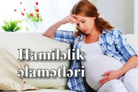 Hamiləliyin əlamətləri nələrdir? Hamiləlik nə vaxt başlayır və neçə gün sonra özünü biruzə verir?