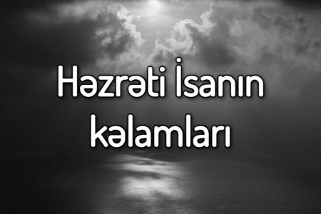 Həzrəti İsanın kəlamları