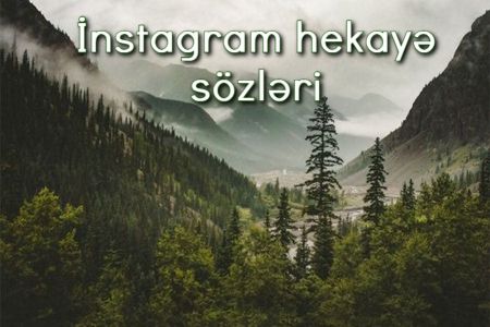 İnstagram hekayə sözləri