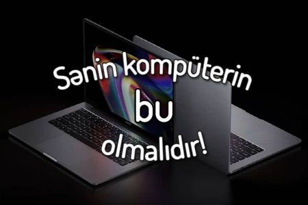 Kompüterdən istifadə tərzinə görə sənə ən uyğun olan kompüteri söyləyirik!