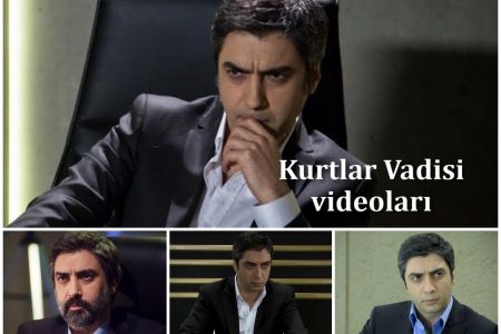 Kurtlar Vadisi dizisindən qısa videolar və hikmətli sözlər