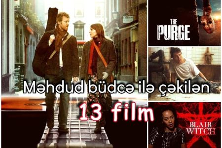 Məhdud büdcə ilə çəkilən 13 gözəl film