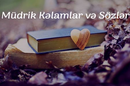 Müdrik kəlamlar və hikmətli sözlər