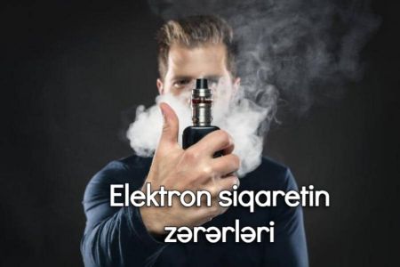 Mütəxəssislərdən elektron siqaret barədə xəbərdarlıq edir - Diqqətli olun!