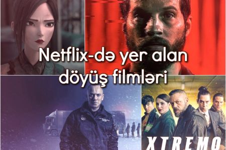 Netflix-də yer alan döyüş filmləri