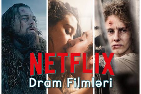 Netflix-də yer alan ən yaxşı 20 dram filmi