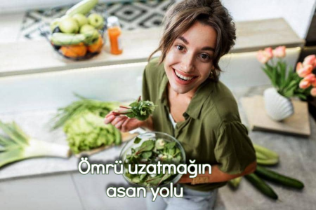 Ömrü uzatmağın asan yolu