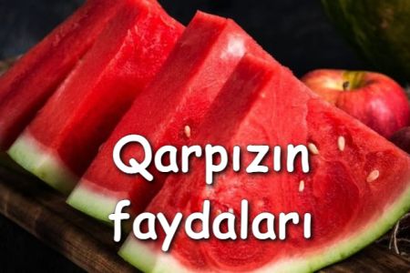 Qarpızın 10 faydası