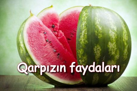 Qarpızın 10 faydası