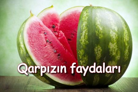 Qarpızın 10 faydası
