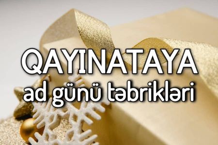 Qayınataya ad günü təbrikləri