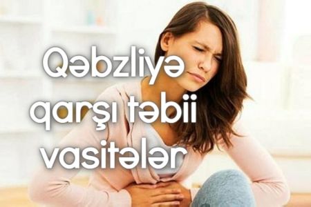 Qəbizliyi aradan qaldıran qidalar