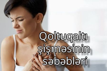 Qoltuqaltı şişməsinin və ağrısının səbəbləri