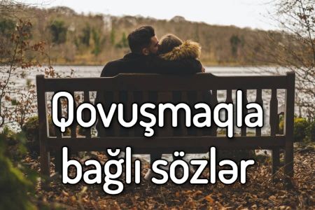 Qovuşmaqla bağlı sözlər