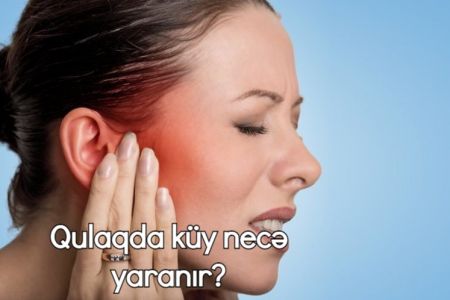 Qulaqda küy necə yaranır? Müalicəsi varmı?