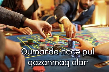 Qumarda necə pul qazanmaq olar