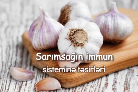 Sarımsağın immun sisteminə təsirləri