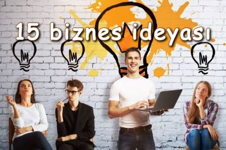 Sərmayə olmadan edə biləcəyiniz 15 biznes ideyası