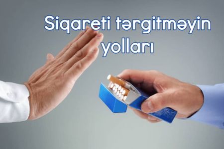 Siqareti tərgitmək istəyənlər üçün 10 məsləhət