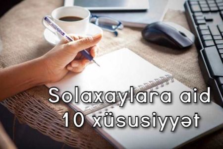 Solaxaylara aid 10 xüsusiyyət